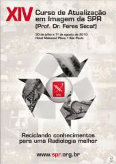 XIV Curso de Atualização em Imagem da SPR “Prof. Dr. Feres Secaf” e V Curso de Informática em Radiologia